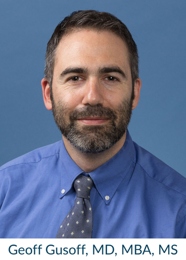 Geoff Gusoff, MD, MBA, MS